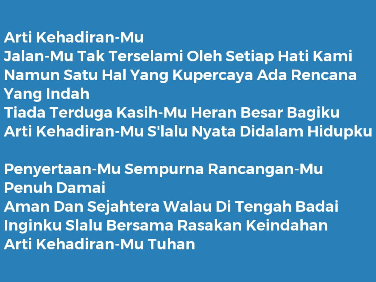 Arti Kehadiranmu Lirik Lagu Kristen