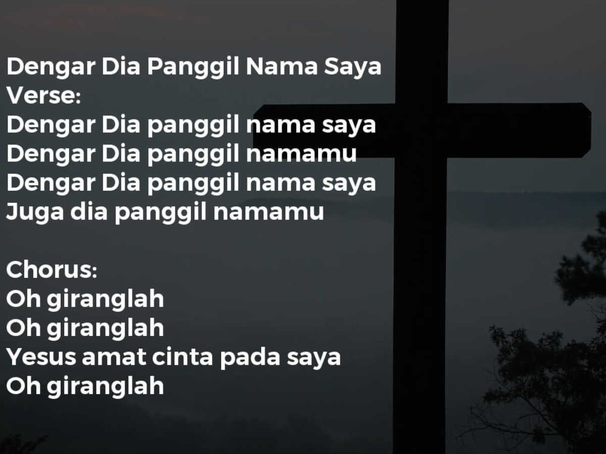 Dengar Dia Panggil Nama Saya Lirik Lagu Kristen
