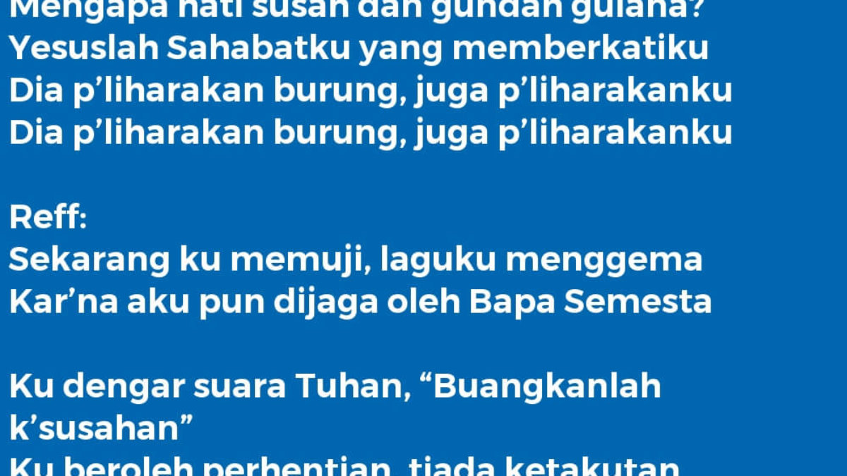 Dia Peliharakan Burung Lirik Lagu Kristen