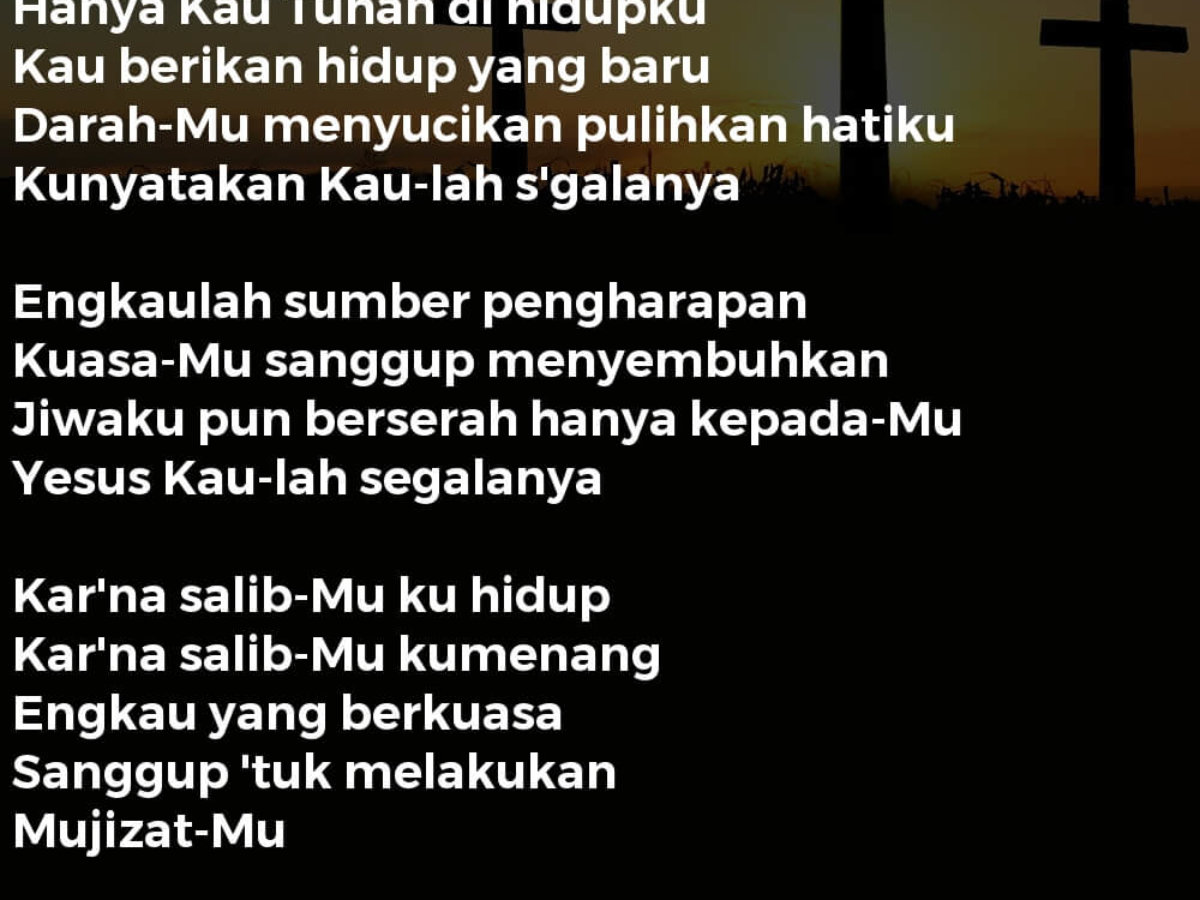 Karna Salibmu Ku Hidup Lirik Lagu Kristen