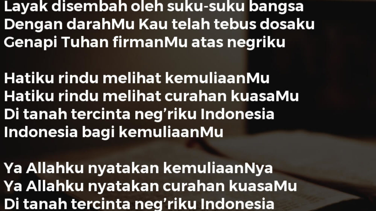 Yesuslah Tuhan Yang Layak Ditinggikan Indonesia Penuh Kemuliaanmu Lirik Lagu Kristen