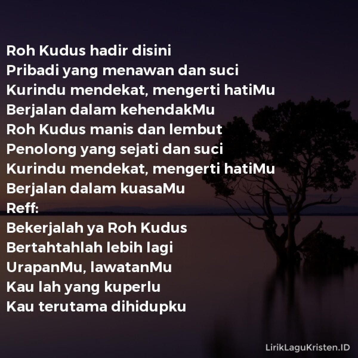 Bekerjalah Ya Roh Kudus Lirik Lagu Kristen